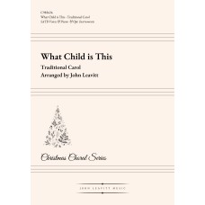What Child is This - SATB & piano 